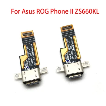 rog phone 2 Dock Charge Charging Connector Board для Asus II ZS660KL USB Зарядное устройство Порт Flex Ribbon Cable Замена