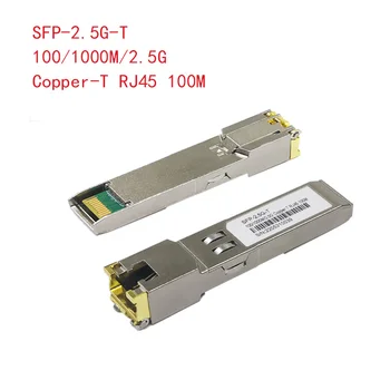 2.5G Sfp + Naar RJ45 Модуль Копера 2,5 Гбит/с Sfp RJ45 Модуль SFP Sfp +-T 2.5GBase-T Koper SFP 100M Voor Cisco Mikrotik Tp-Link D-Link